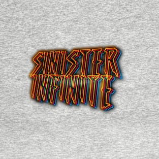 SINISTER INFINITE 80s Text Effects 4 T-Shirt